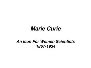 Marie Curie