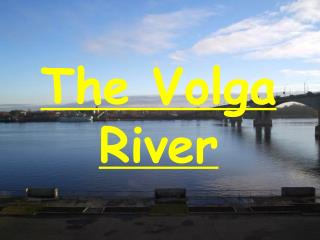 The Volga River