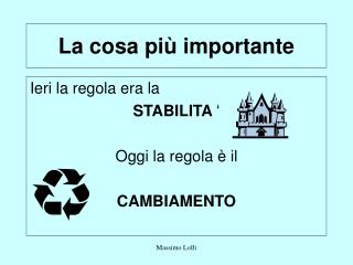 La cosa più importante