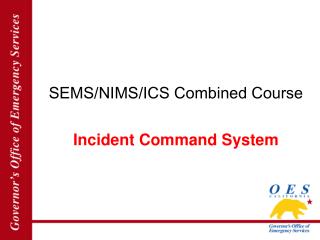 SEMS/NIMS/ICS Combined Course