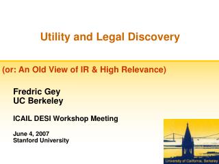 Utility and Legal Discovery