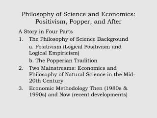 Philosophy of Science and Economics: Positivism, Popper, and After