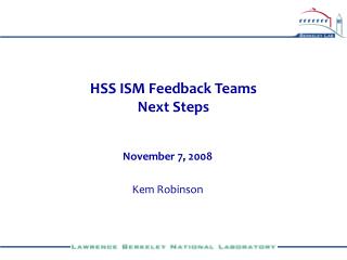 HSS ISM Feedback Teams Next Steps