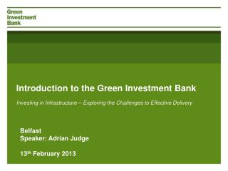 Introduction to the Green Investment Bank