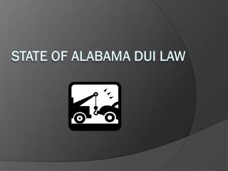 STATE OF ALABAMA DUI LAW