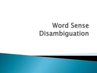 Word Sense Disambiguation