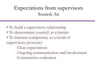 Expectations from supervisors Soonok An