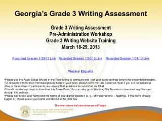 Georgia’s Grade 3 Writing Assessment Grade 3 Writing Assessment Pre-Administration Workshop
