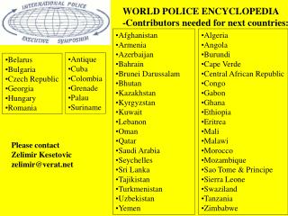 WORLD POLICE ENCYCLOPEDIA -Contributors needed for next countries: