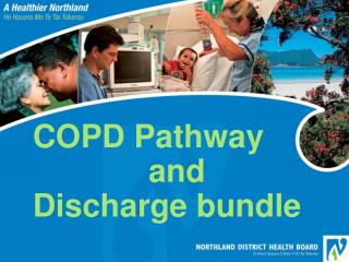 COPD Pathway and Discharge bundle