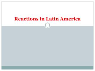 Reactions in Latin America