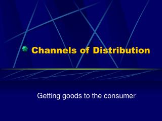 Channels of Distribution