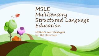 MSLE Multisensory Structured Language Education