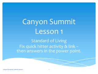 Canyon Summit Lesson 1