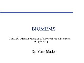 Dr. Marc Madou