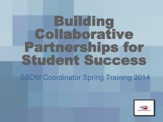 Building Collaborative Partnerships for Student Success
