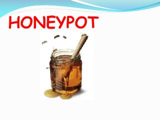 HONEYPOT