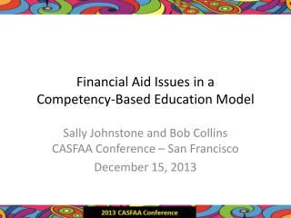 Financial Aid Issues in a Competency-Based Education Model