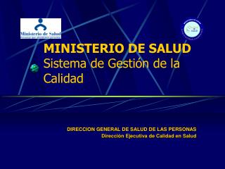 MINISTERIO DE SALUD Sistema de Gestión de la Calidad