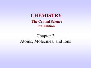 CHEMISTRY The Central Science 9th Edition