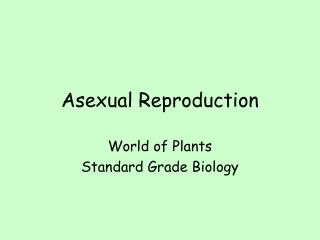 Asexual Reproduction