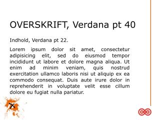 OVERSKRIFT, Verdana pt 40