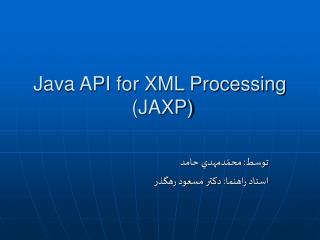 Java API for XML Processing (JAXP)