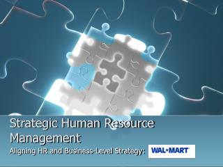 Strategic Human Resource Management