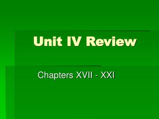 Unit IV Review