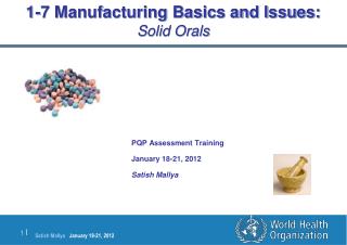 1-7 Manufacturing Basics and Issues: Solid Orals