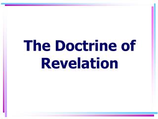 The Doctrine of Revelation