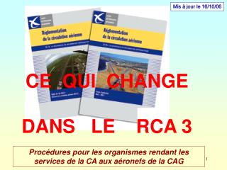 CE QUI CHANGE DANS LE RCA 3