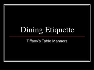 Dining Etiquette