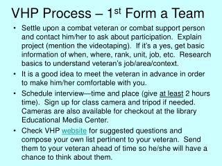 VHP Process – 1 st Form a Team