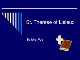 St. Therese of Lisieux