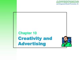 Creativity and Advertising