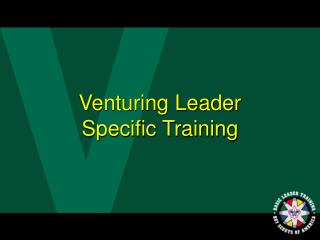 Venturing Leader Specific Training