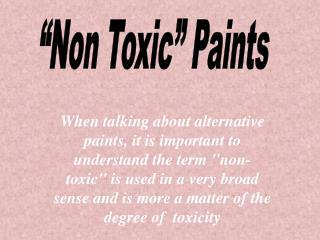 “Non Toxic” Paints