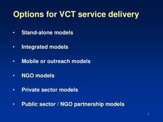 Options for VCT service delivery