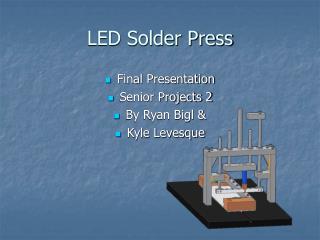 LED Solder Press