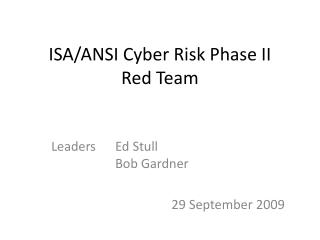 ISA/ANSI Cyber Risk Phase II Red Team