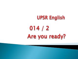 UPSR English