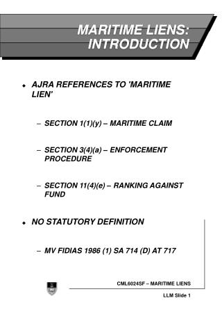 MARITIME LIENS: INTRODUCTION