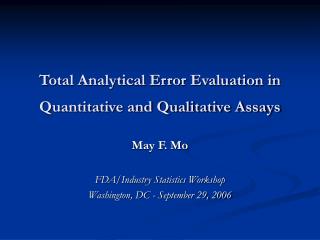 Total Analytical Error Evaluation in Quantitative and Qualitative Assays