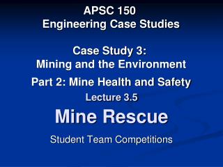 Lecture 3.5 Mine Rescue