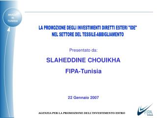 LA PROMOZIONE DEGLI INVESTIMENTI DIRETTI ESTERI &quot;IDE&quot; NEL SETTORE DEL TESSILE-ABBIGLIAMENTO