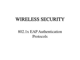 WIRELESS SECURITY