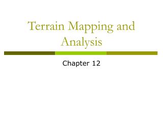 Terrain Mapping and Analysis