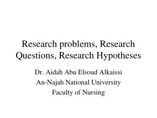 Research problems, Research Questions, Research Hypotheses