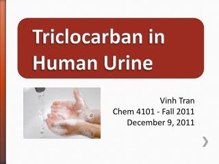 Triclocarban in Human Urine